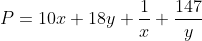 P=10x+18y+\dfrac{1}{x}+\dfrac{147}{y}